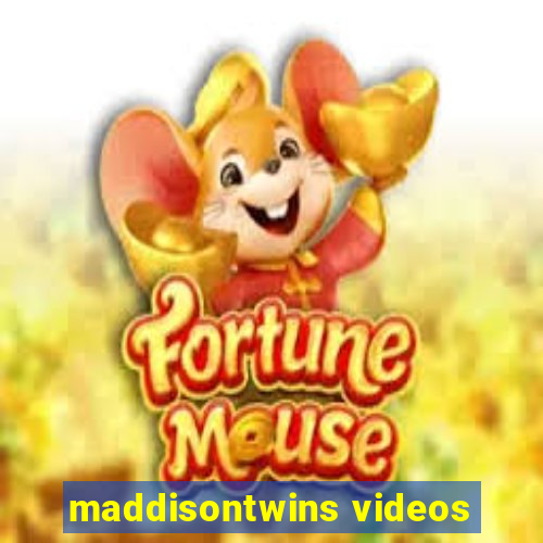 maddisontwins videos